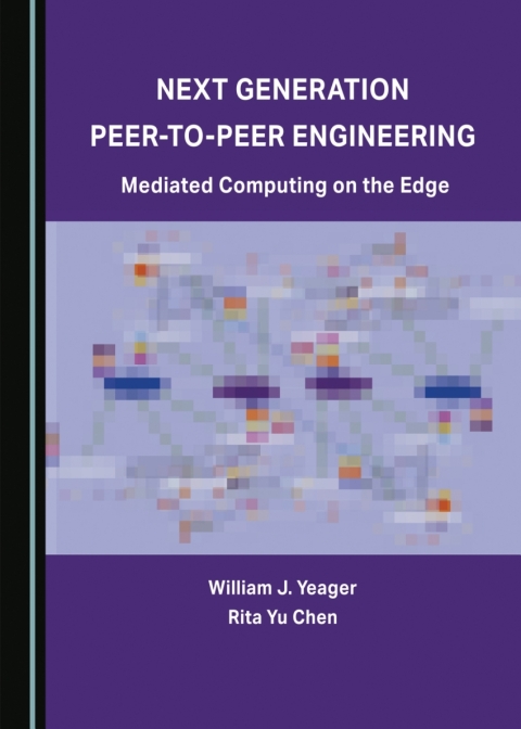 Cover image for book Next Generation Peer-to-Peer Engineering