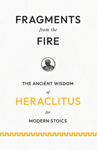 Fragments from the Fire