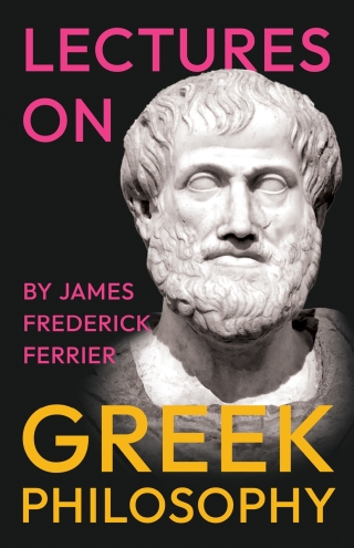 Lectures on Greek Philosophy