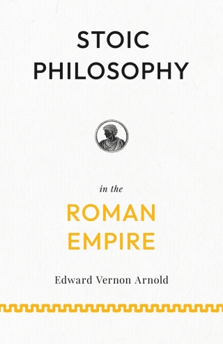 Stoic Philosophy in the Roman Empire