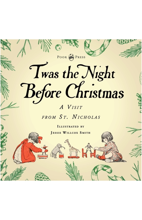 Cover image for book Twas the Night Before Christmas - A Visit from St. Nicholas - Illustrated by Jessie Willcox Smith