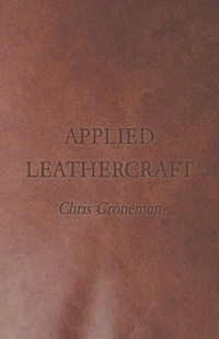 Cover image: Applied Leathercraft 9781445513515