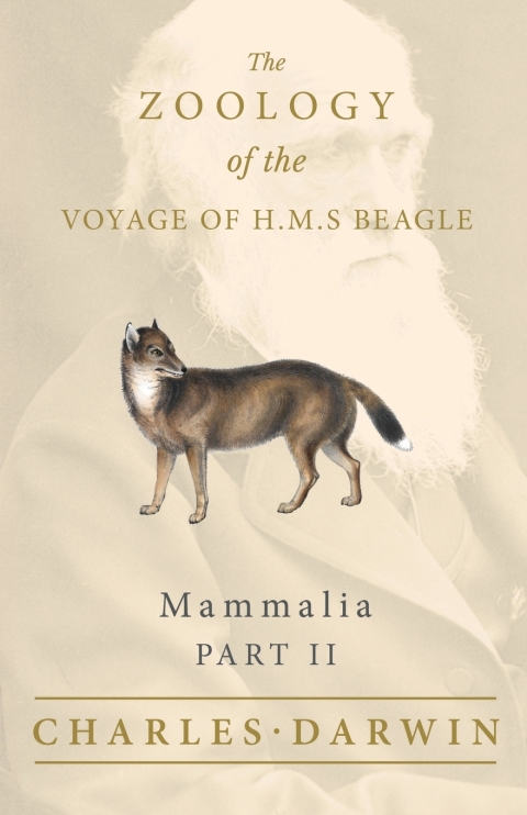 Mammalia - Part II - The Zoology of the Voyage of H.M.S Beagle 