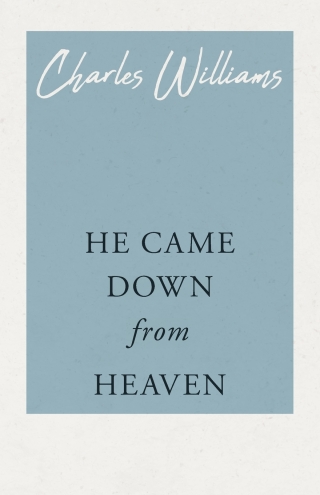 He Came Down from Heaven