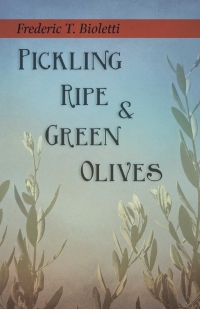 Cover image: Pickling Ripe and Green Olives 9781528713269