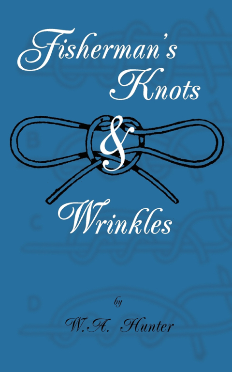 Fisherman's Knots \u0026 Wrinkles 