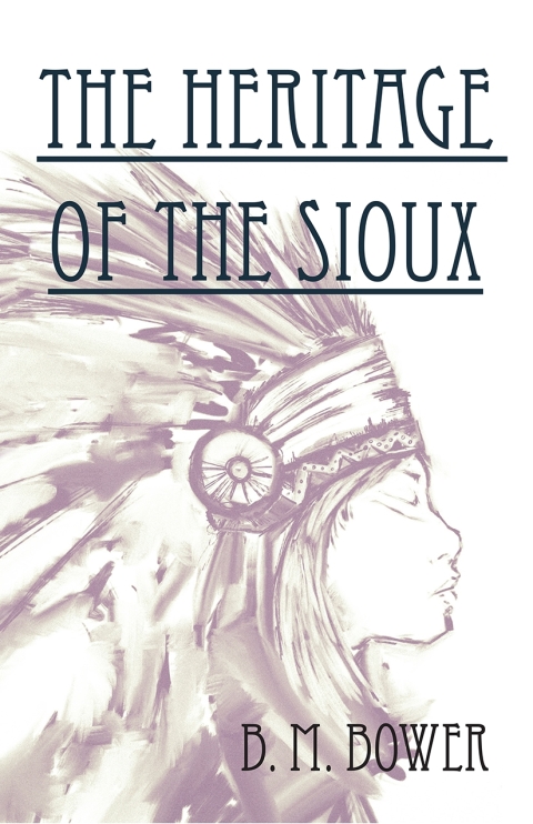 Cover image for book The Heritage of the Sioux