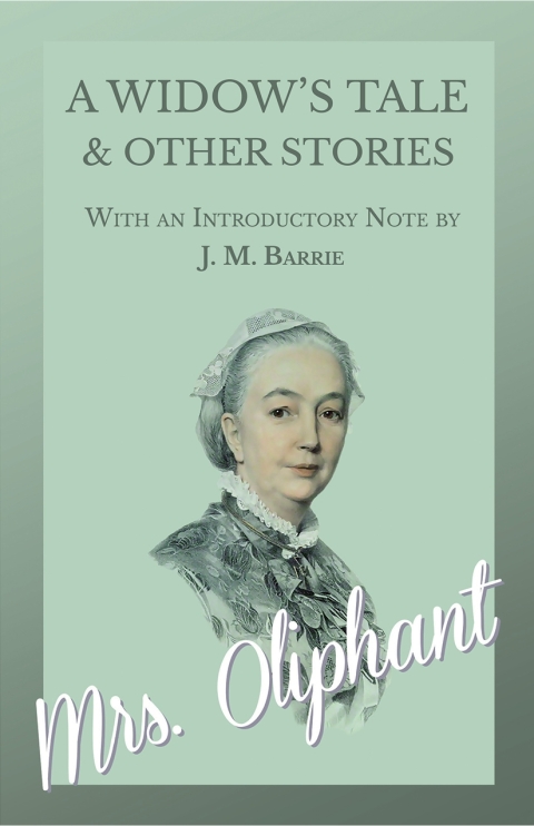 Cover image for book A Widow's Tale and Other Stories - With an Introductory Note by J. M. Barrie