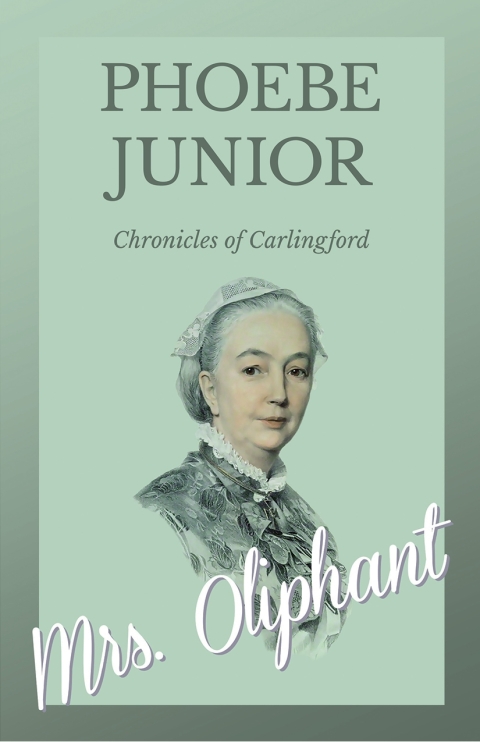 Cover image for book Phoebe, Junior - Chronicles of Carlingford