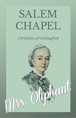 Salem Chapel  - Chronicles of Carlingford