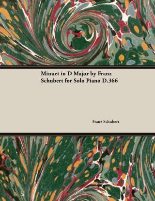 Minuet in D Major by Franz Schubert for Solo Piano D.366