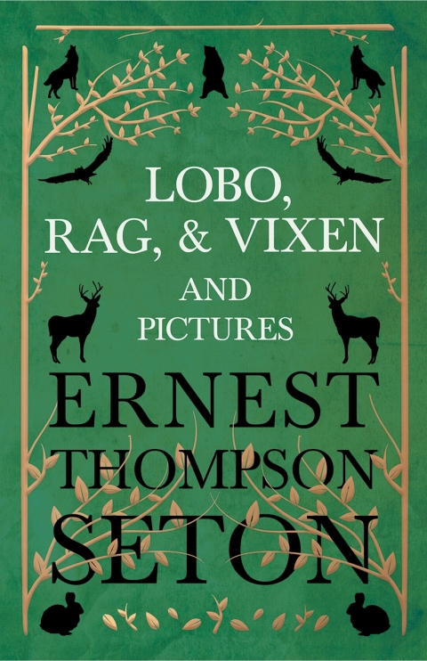 Cover image for book Lobo, Rag, and Vixen and Pictures