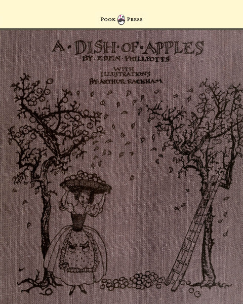 Cover image for book A Dish of Apples - Illustrated by Arthur Rackham