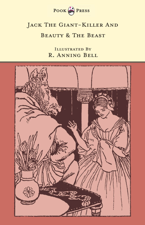 Cover image for book Jack The Giant-Killer And Beauty & The Beast - Illustrated by R. Anning Bell (The Banbury Cross Series)