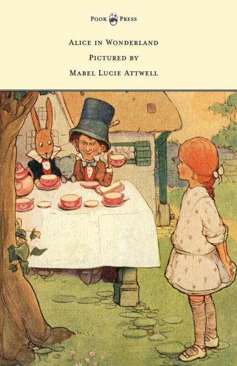 Cover image for book Alice in Wonderland - Pictured by Mabel Lucie Attwell