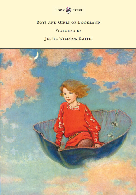 Cover image for book Boys and Girls of Bookland - Pictured by Jessie Willcox Smith