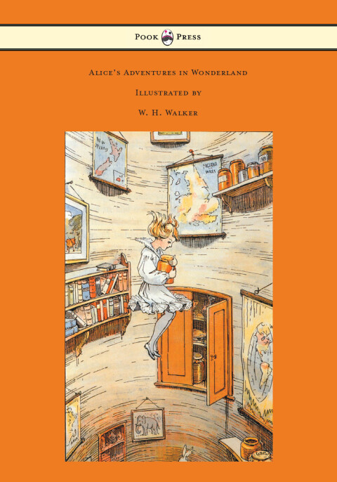 Cover image for book Alice's Adventures in Wonderland - With Eight Coloured and 42 Other Illustrations by W. H. Walker