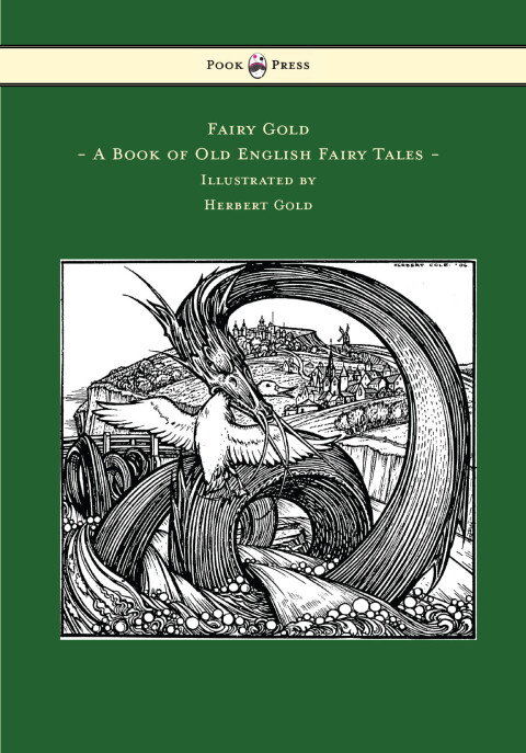 Cover image for book Fairy Gold - A Book of Old English Fairy Tales - Illustrated by Herbert Cole