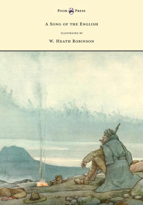 Cover image for book A Song of the English - Illustrated by W. Heath Robinson