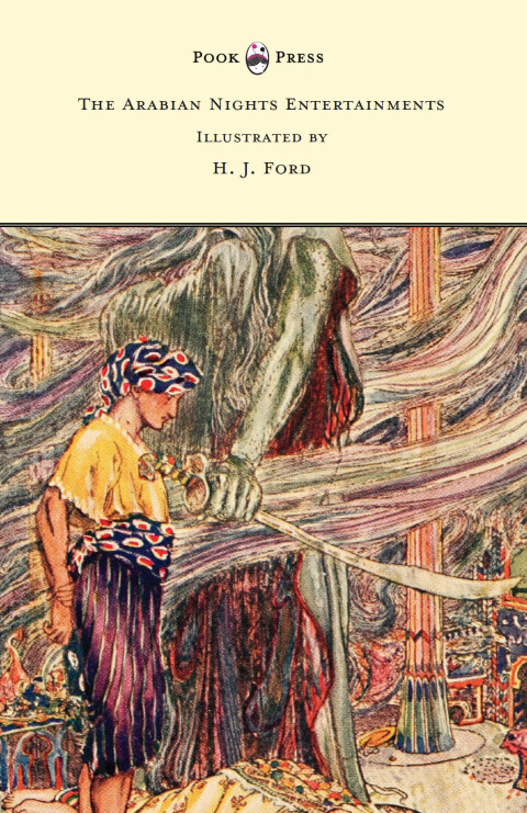 Cover image for book The Arabian Nights Entertainments - Illustrated by H. J. Ford
