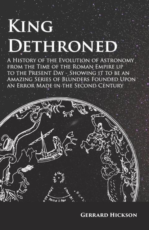 Cover image for book Kings Dethroned - A History of the Evolution of Astronomy from the Time of the Roman Empire up to the Present Day