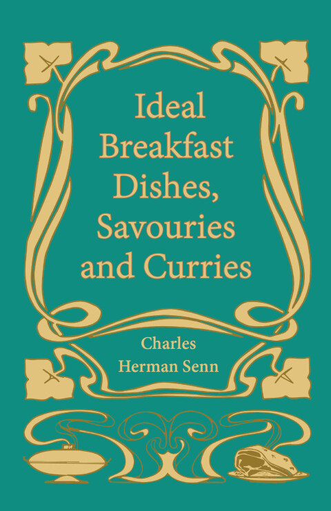 Cover image for book Ideal Breakfast Dishes, Savouries and Curries
