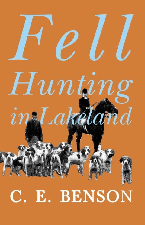 Cover image for book Fell Hunting in Lakeland