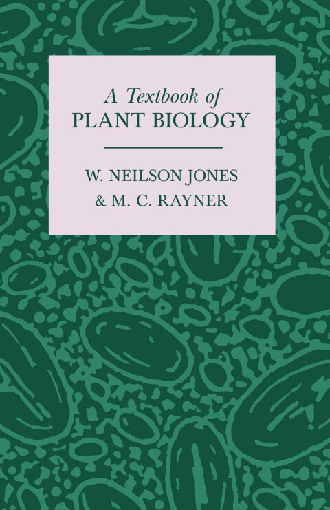 Cover image for book A Textbook of Plant Biology