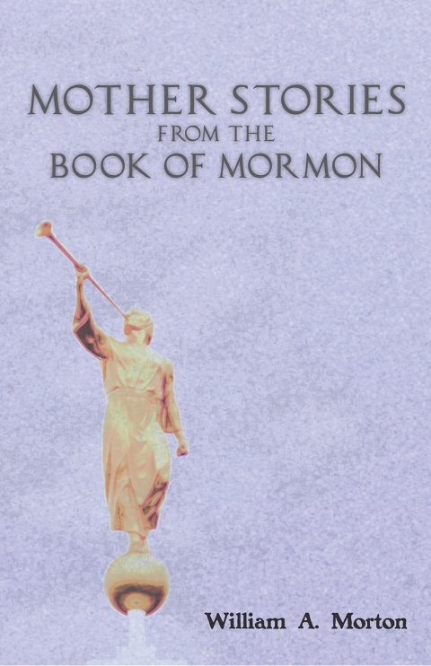 Cover image for book Mother Stories from the Book of Mormon