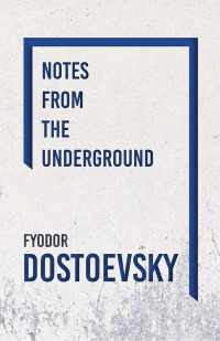 صورة الغلاف: Notes from the Underground 9781443733274