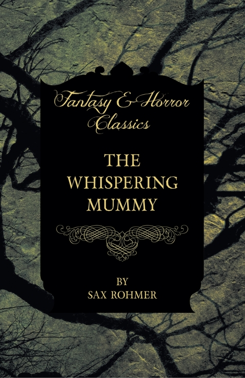 Cover image for book The Whispering Mummy (Fantasy and Horror Classics)