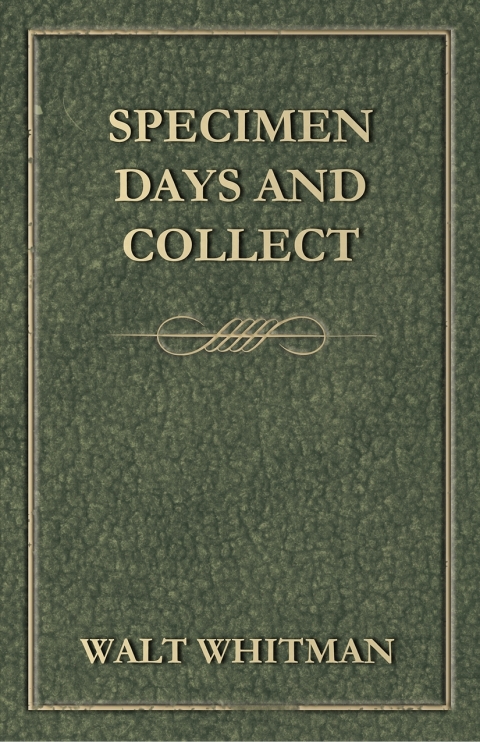 Cover image for book Specimen Days and Collect