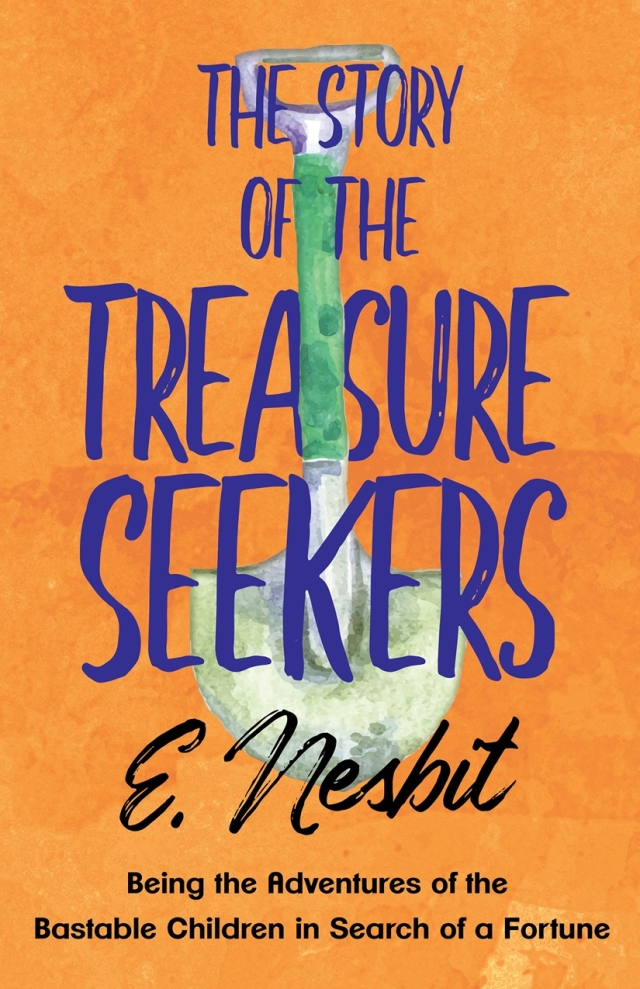 The Story of the Treasure Seekers