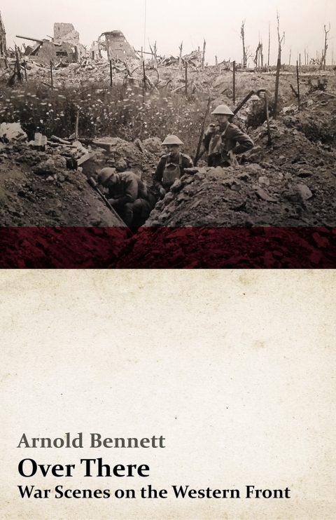 Cover image for book Over There - War Scenes on the Western Front