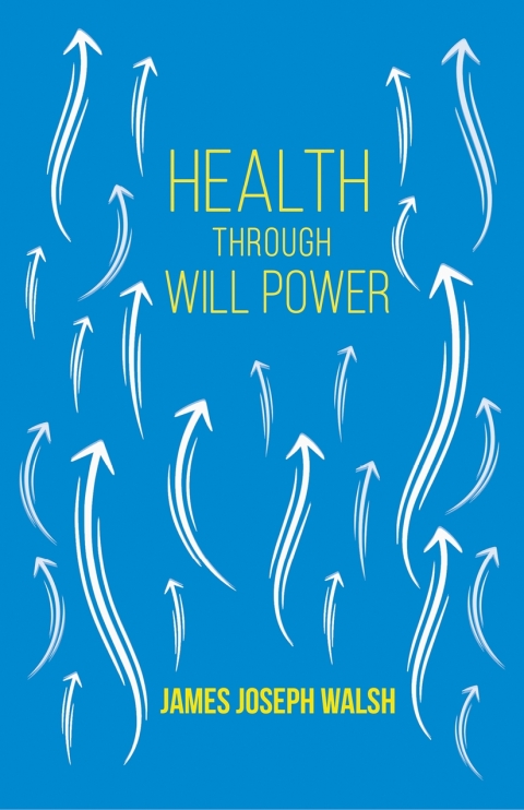 Health Through Will Power 