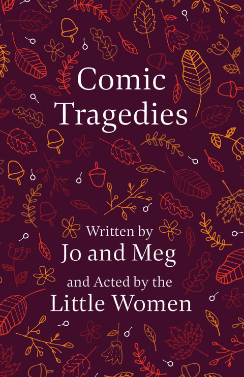 Comic Tragedies 