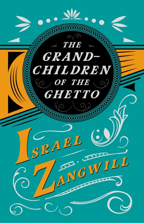 The Grandchildren of the Ghetto 