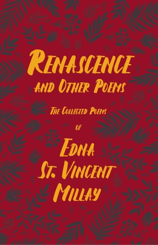 Renascence and Other Poems