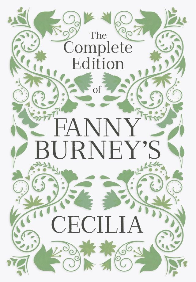 The Complete Edition of Fanny Burney's Cecilia