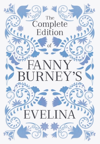 The Complete Edition of Fanny Burney's Evelina