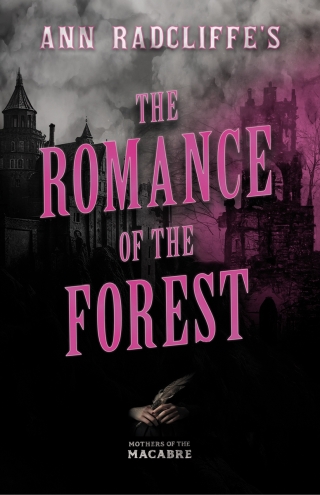 Ann Radcliffe's The Romance of the Forest