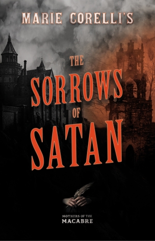 Marie Corelli's The Sorrows of Satan 