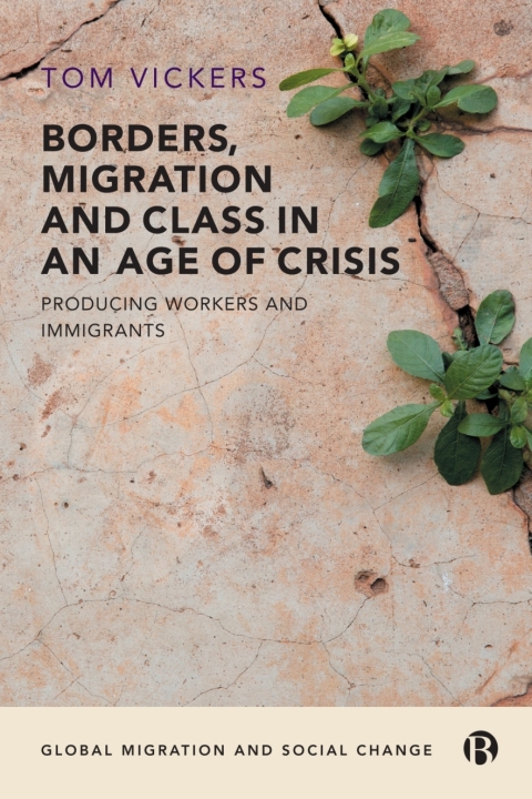 Cover image for book Borders, Migration and Class in an Age of Crisis