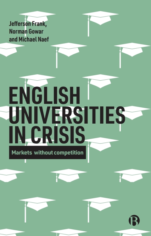 Cover image for book English Universities in Crisis