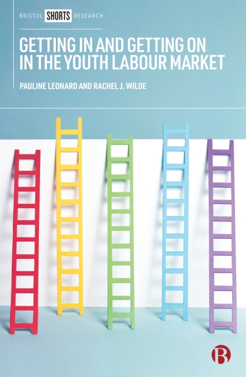 Cover image for book Getting In and Getting On in the Youth Labour Market