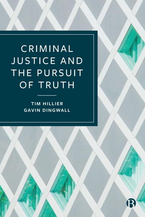 Cover image for book Criminal Justice and the Pursuit of Truth