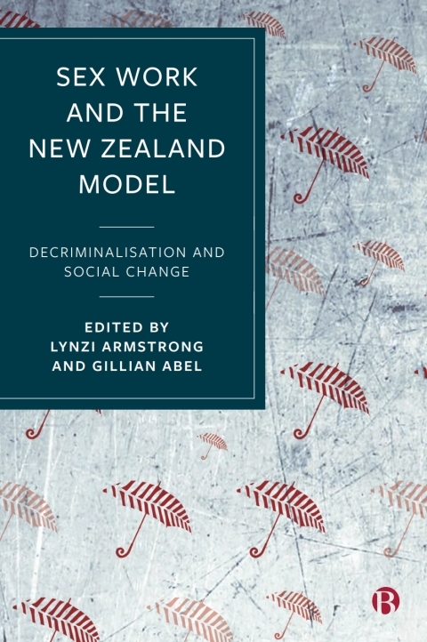 Cover image for book Sex Work and the New Zealand Model