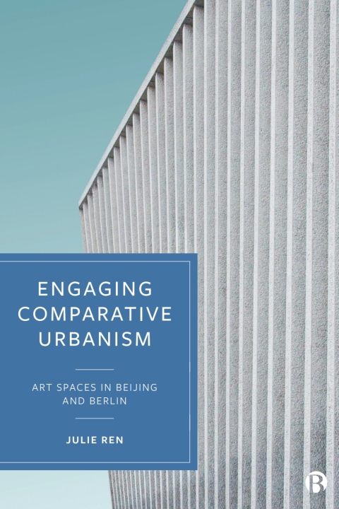 Cover image for book Engaging Comparative Urbanism