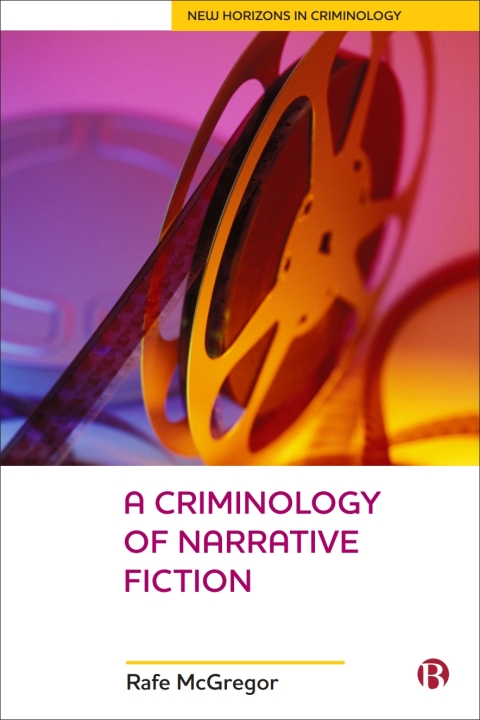Cover image for book A Criminology Of Narrative Fiction