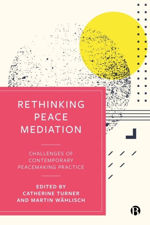 Cover image for book Rethinking Peace Mediation